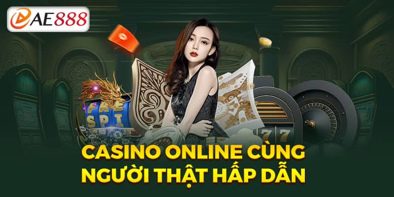 Khám phá các tựa game trên Casino Online AE888: Casino Online AE888 hấp dẫn
